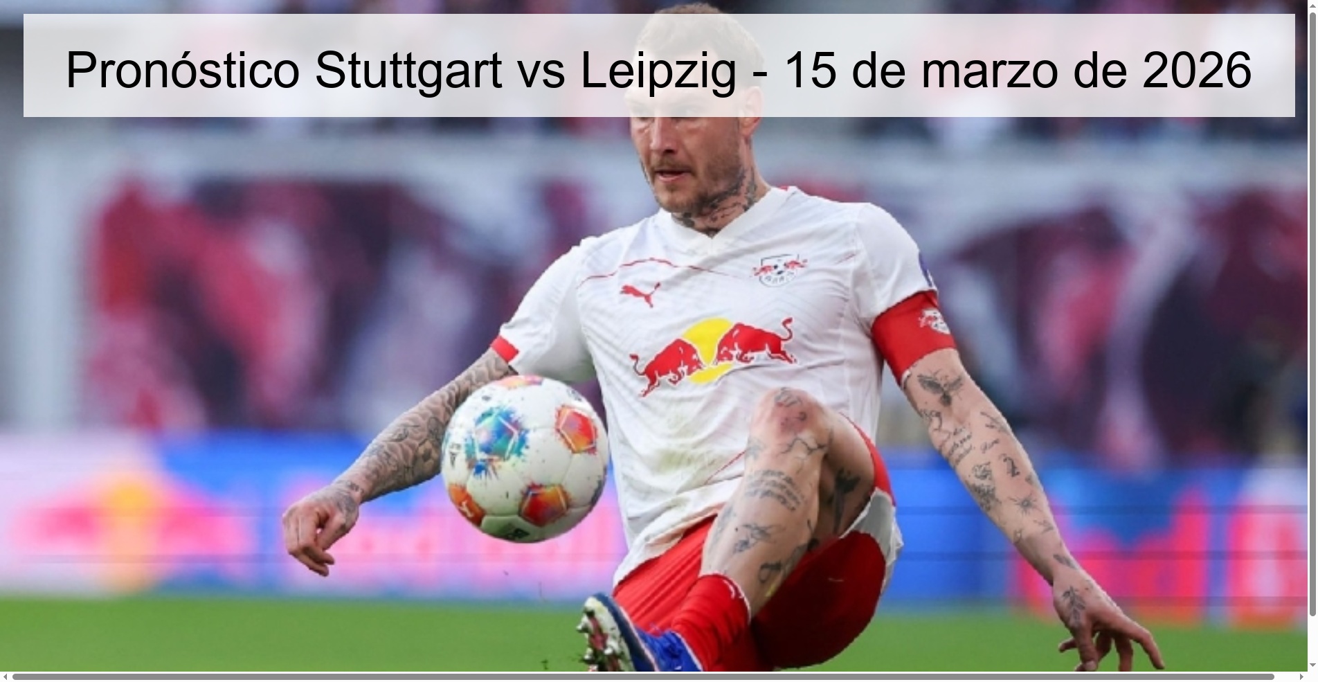 Pronóstico Stuttgart vs Leipzig – 15 de marzo de 2026