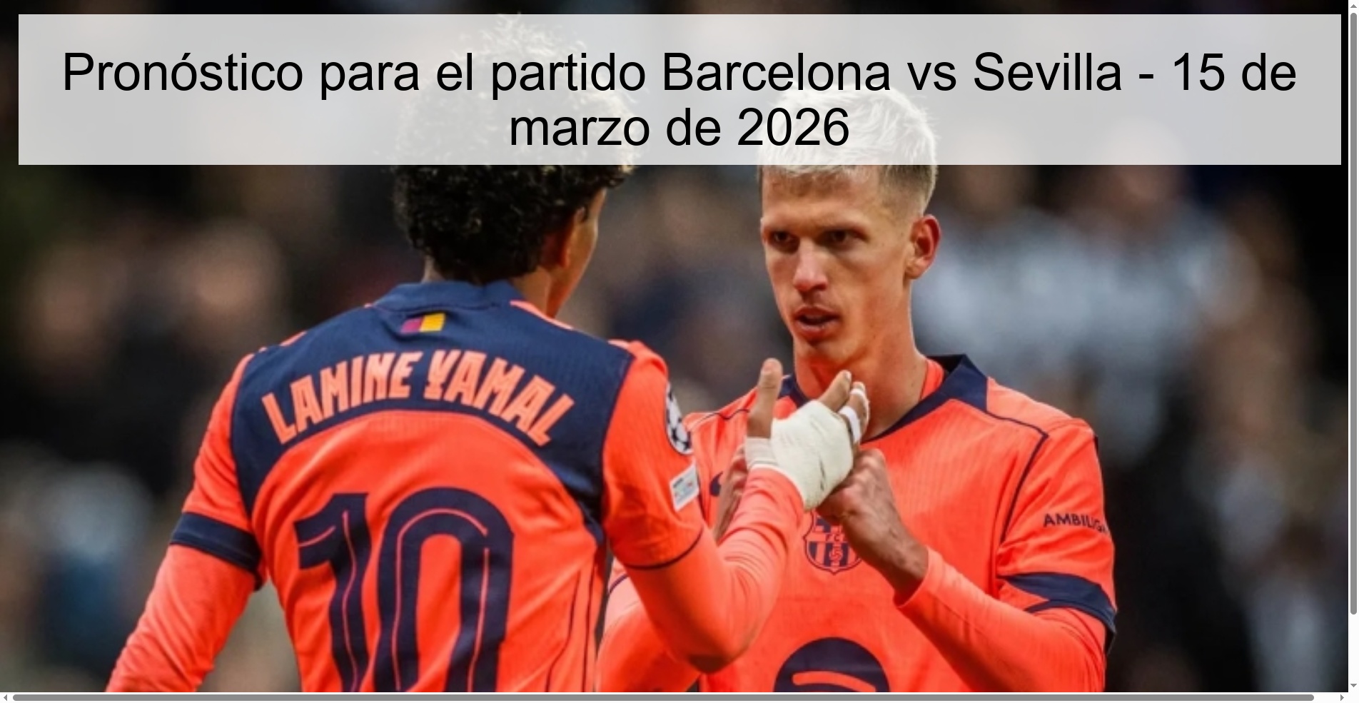 Pronóstico para el partido Barcelona vs Sevilla – 15 de marzo de 2026