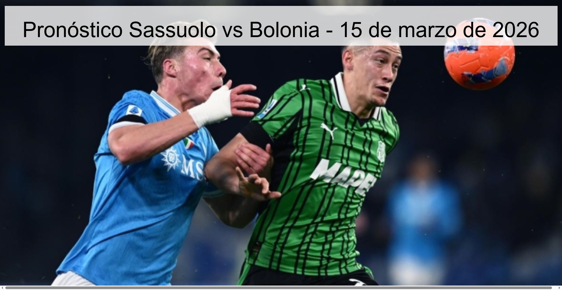 Pronóstico Sassuolo vs Bolonia – 15 de marzo de 2026