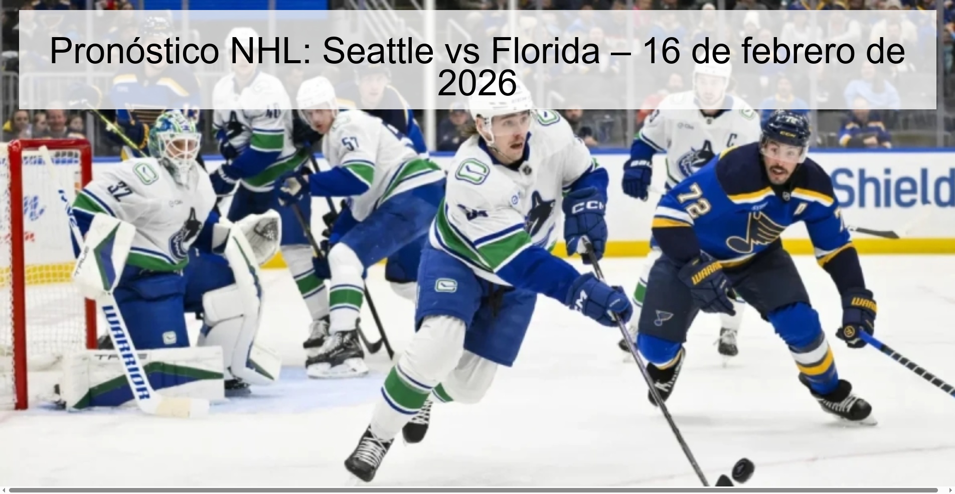 Pronóstico NHL: Seattle vs Florida – 16 de febrero de 2026