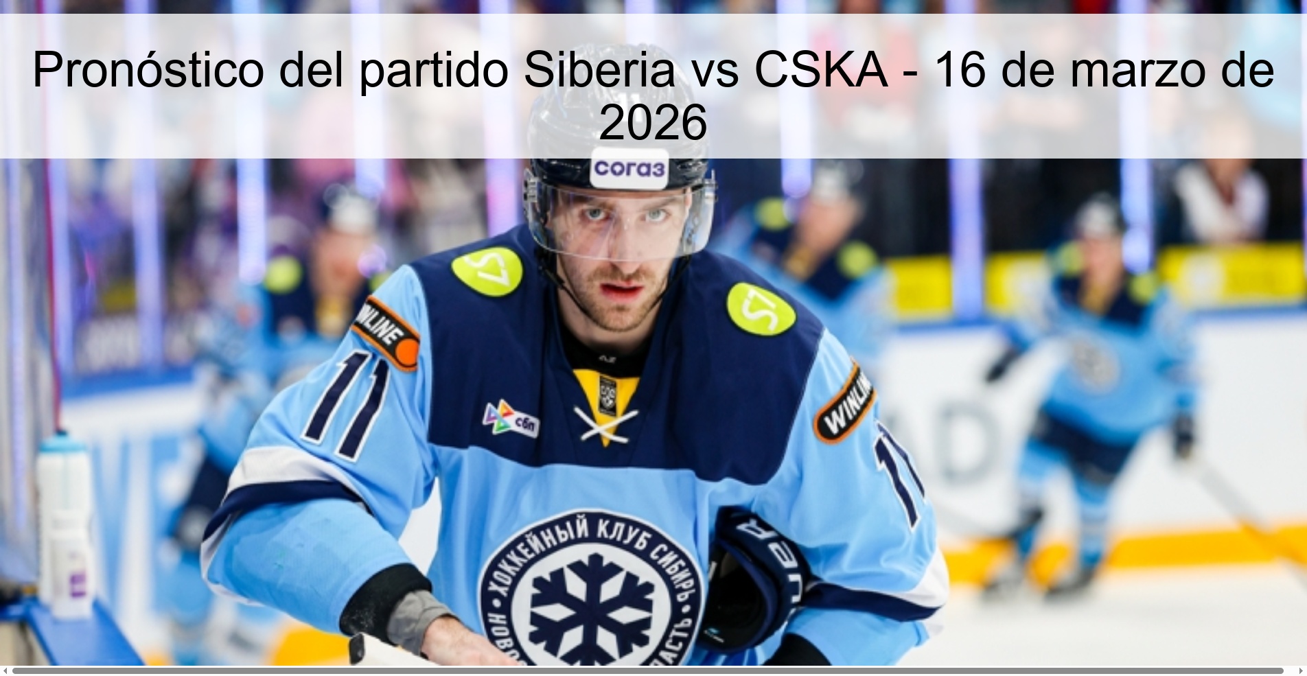 Pronóstico del partido Siberia vs CSKA – 16 de marzo de 2026