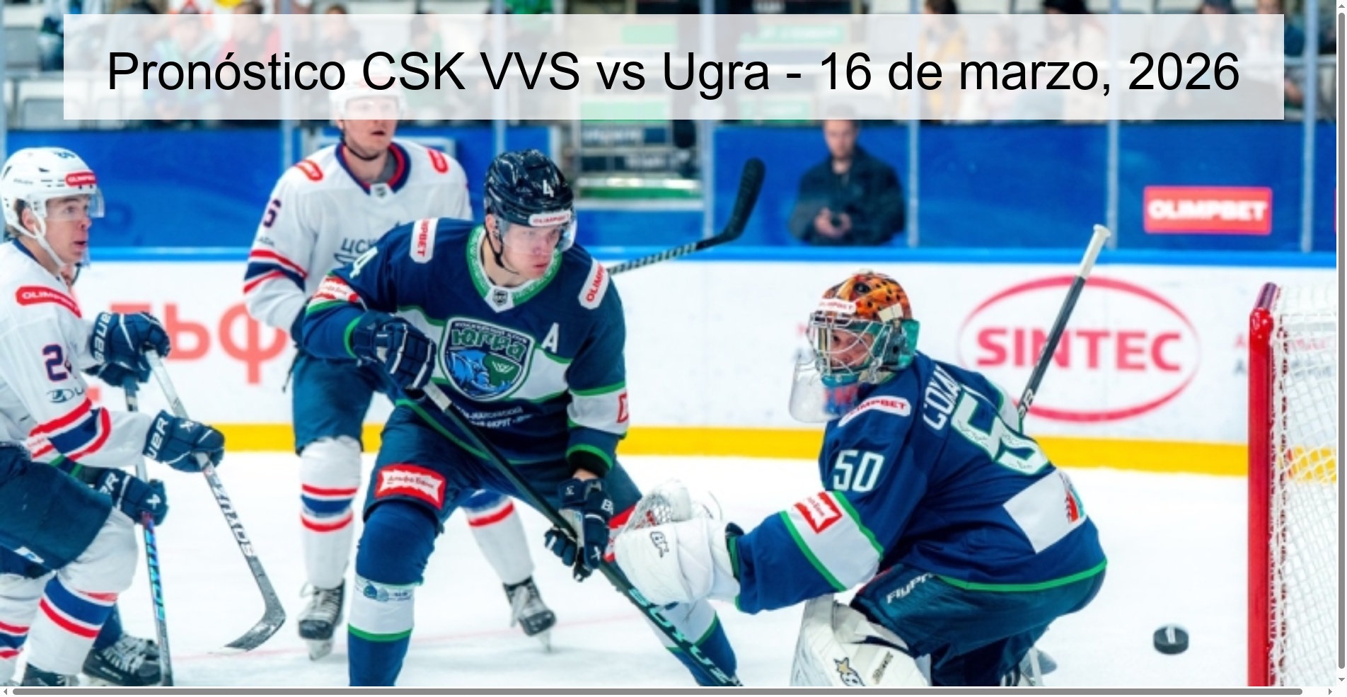 Pronóstico CSK VVS vs Ugra – 16 de marzo, 2026