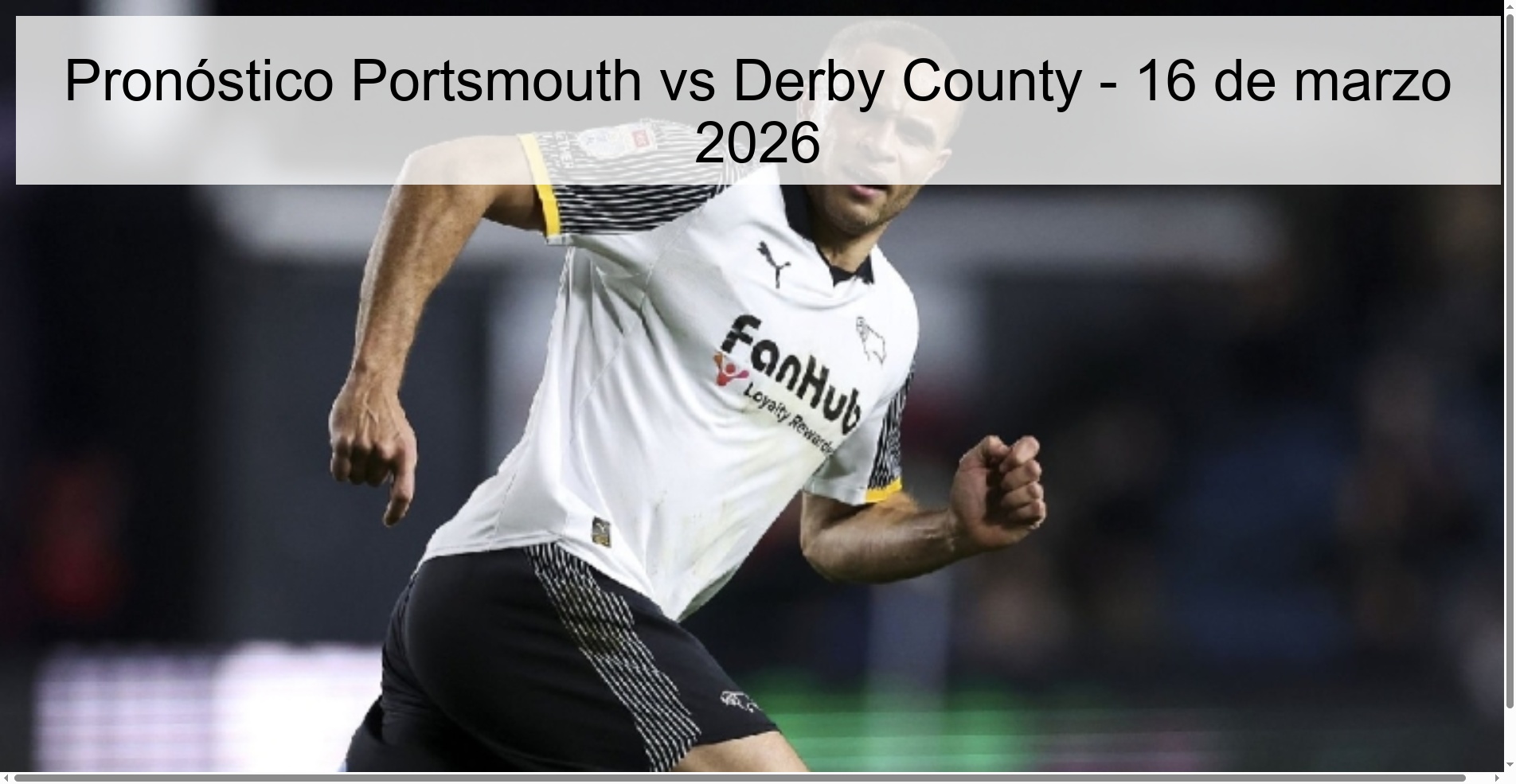 Pronóstico Portsmouth vs Derby County – 16 de marzo 2026