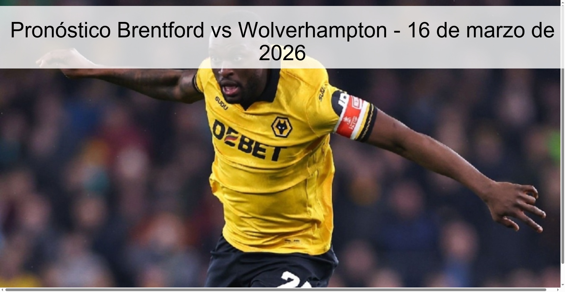 Pronóstico Brentford vs Wolverhampton – 16 de marzo de 2026