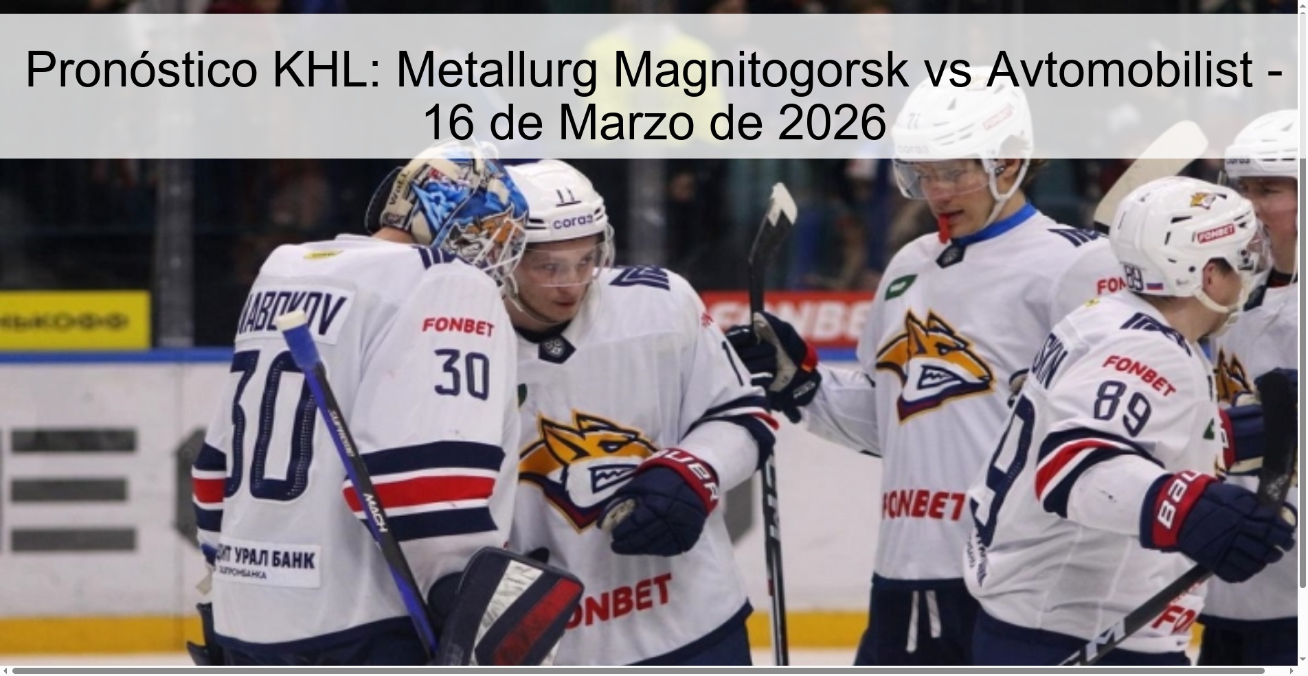 Pronóstico KHL: Metallurg Magnitogorsk vs Avtomobilist – 16 de Marzo de 2026