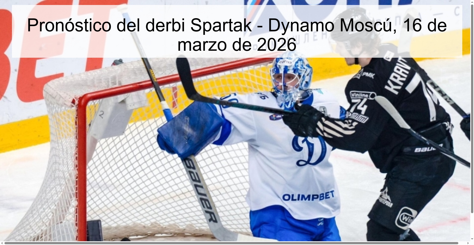 Pronóstico del derbi Spartak – Dynamo Moscú, 16 de marzo de 2026