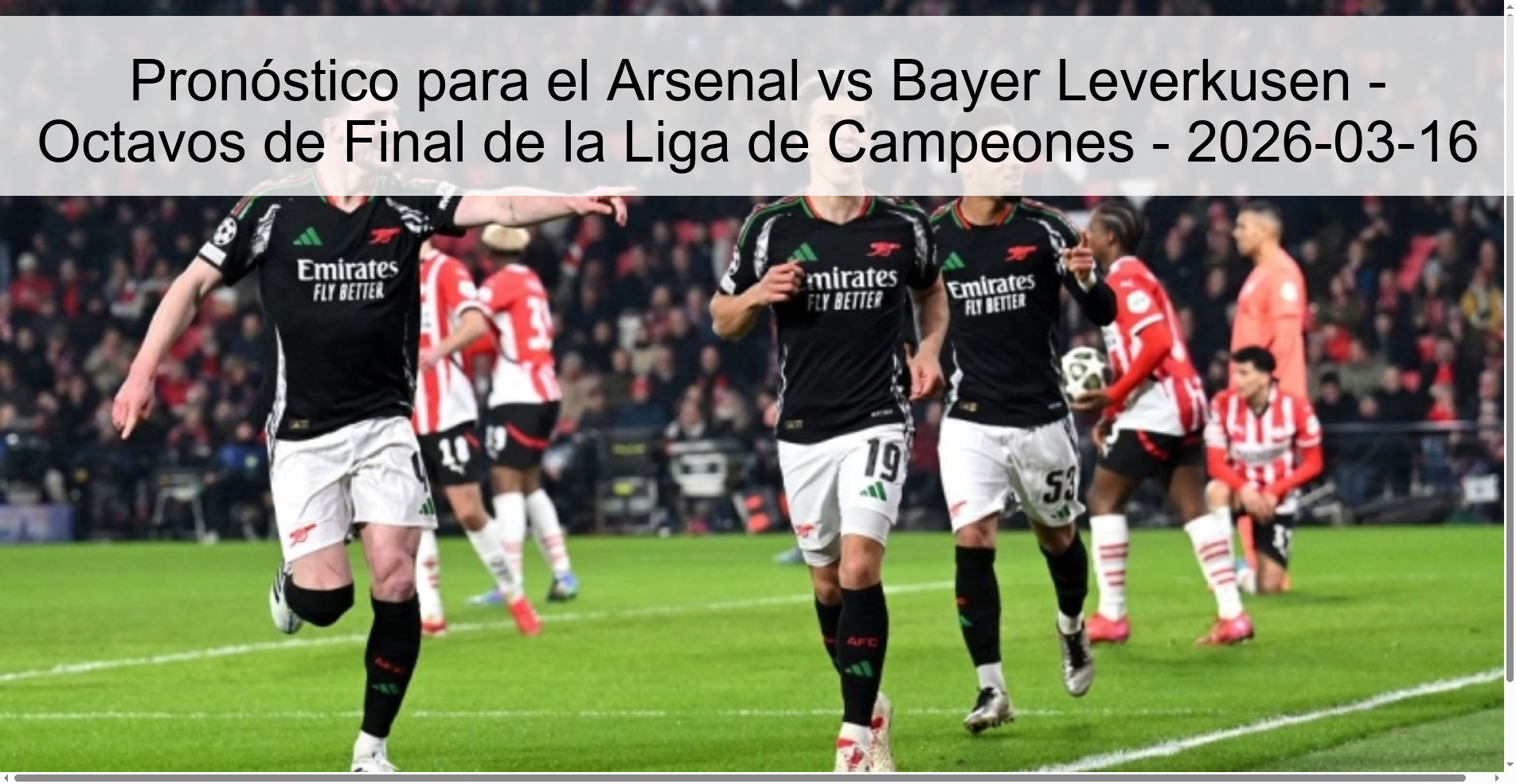 Pronóstico para el Arsenal vs Bayer Leverkusen – Octavos de Final de la Liga de Campeones – 2026-03-16