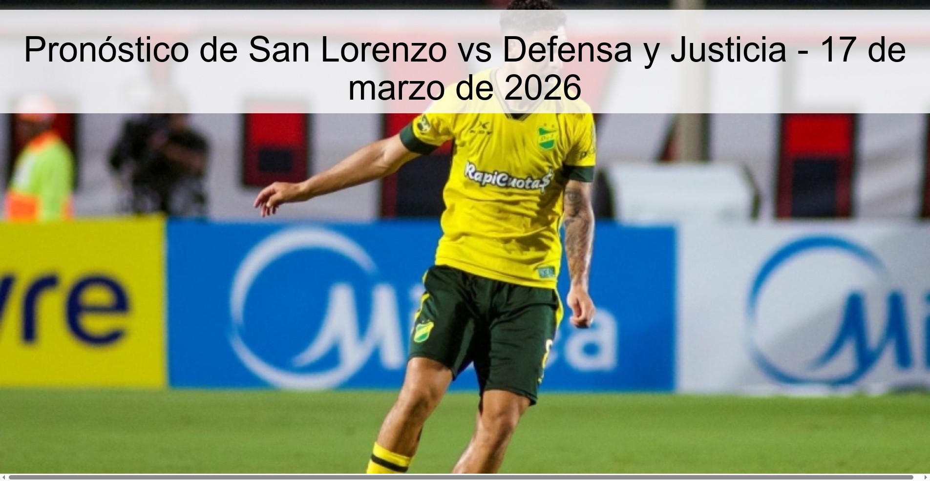 Pronóstico de San Lorenzo vs Defensa y Justicia – 17 de marzo de 2026