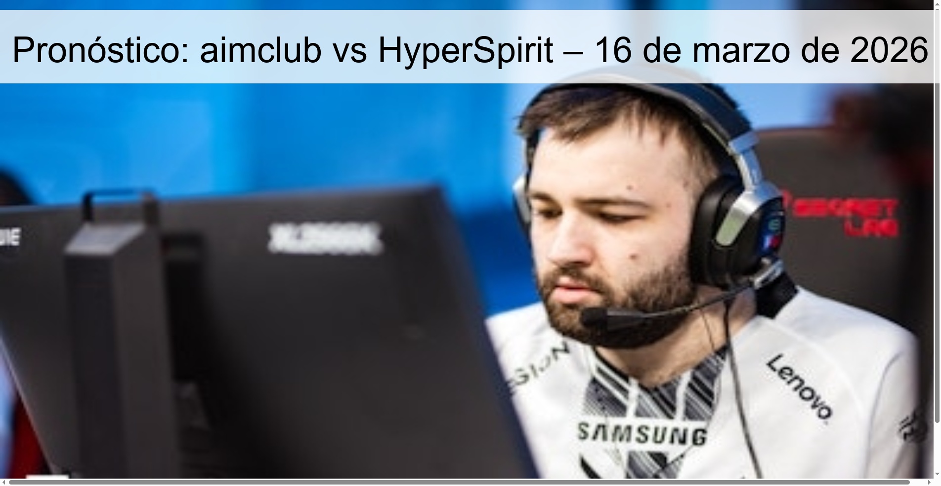 Pronóstico: aimclub vs HyperSpirit – 16 de marzo de 2026