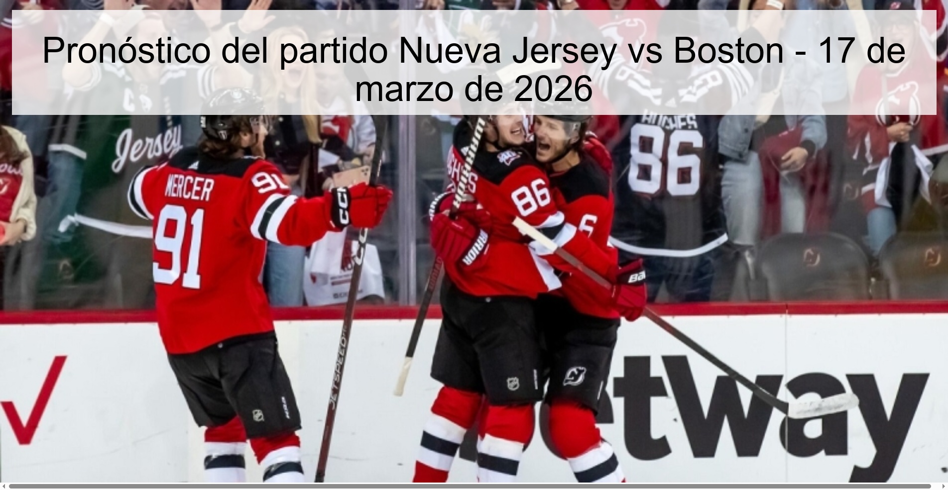 Pronóstico del partido Nueva Jersey vs Boston – 17 de marzo de 2026