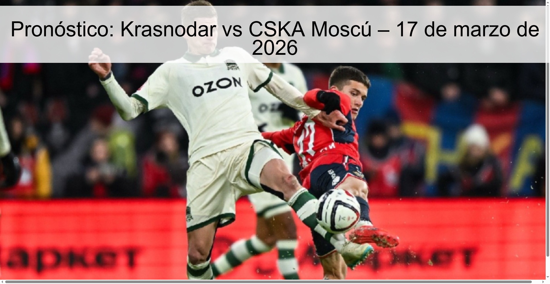 Pronóstico: Krasnodar vs CSKA Moscú – 17 de marzo de 2026