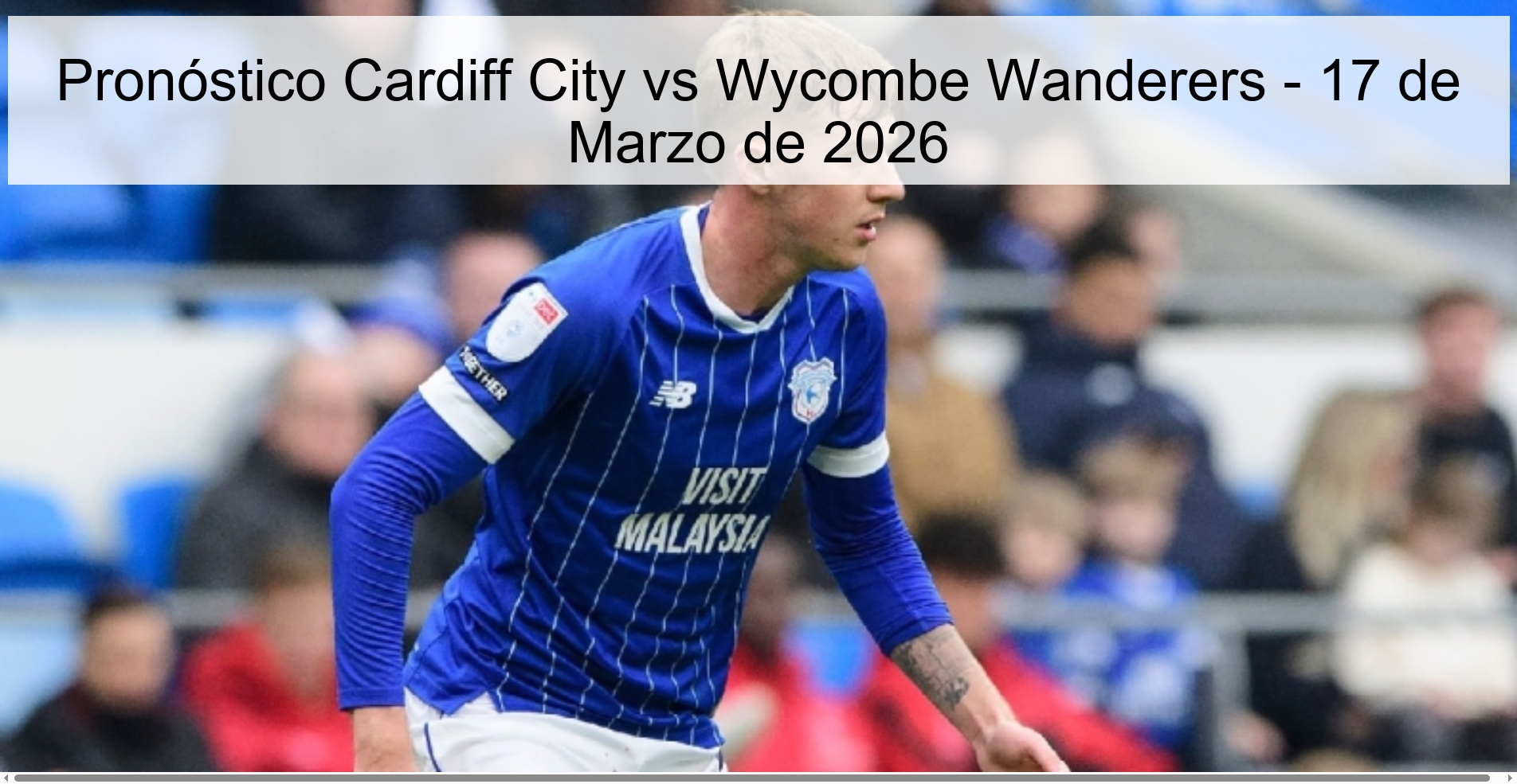 Pronóstico Cardiff City vs Wycombe Wanderers – 17 de Marzo de 2026