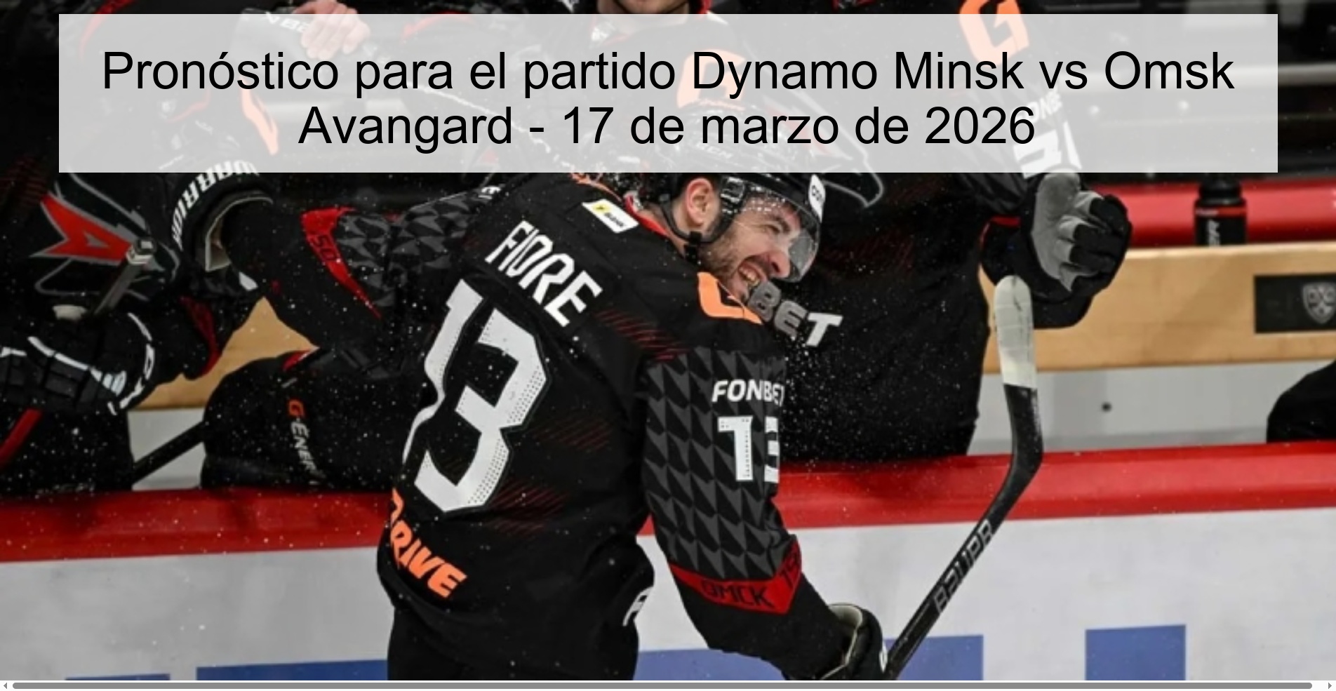 Pronóstico para el partido Dynamo Minsk vs Omsk Avangard – 17 de marzo de 2026