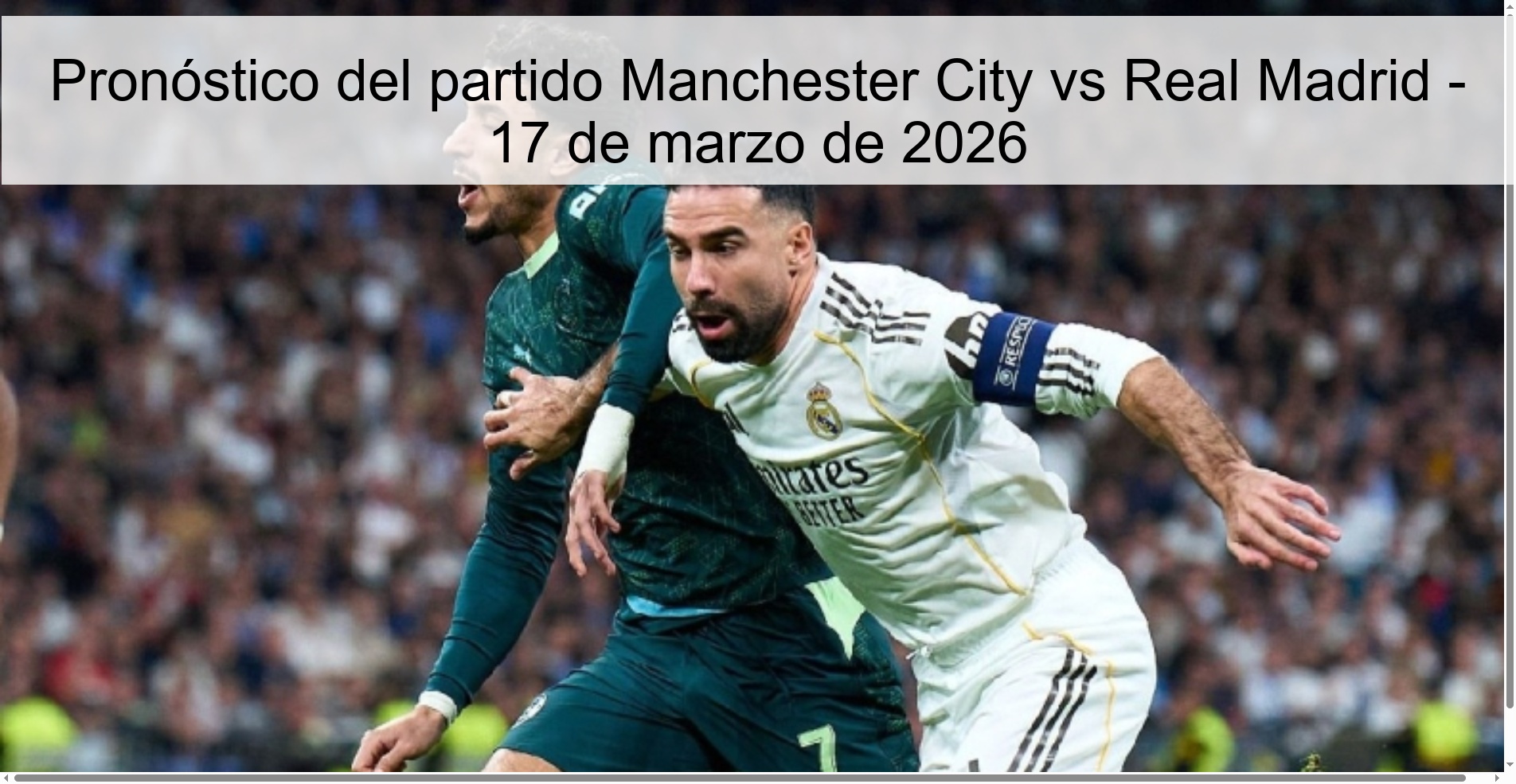 Pronóstico del partido Manchester City vs Real Madrid – 17 de marzo de 2026