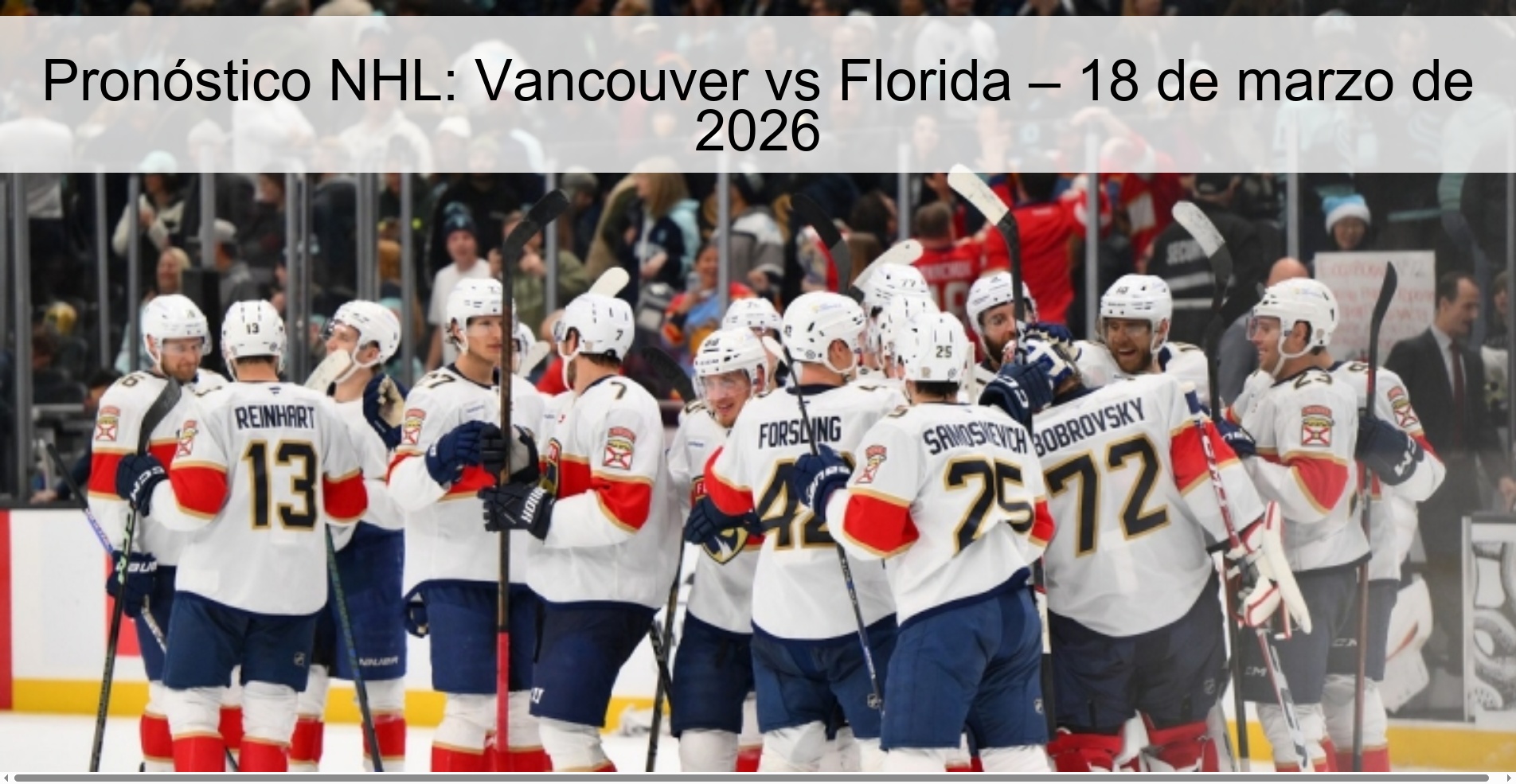 Pronóstico NHL: Vancouver vs Florida – 18 de marzo de 2026