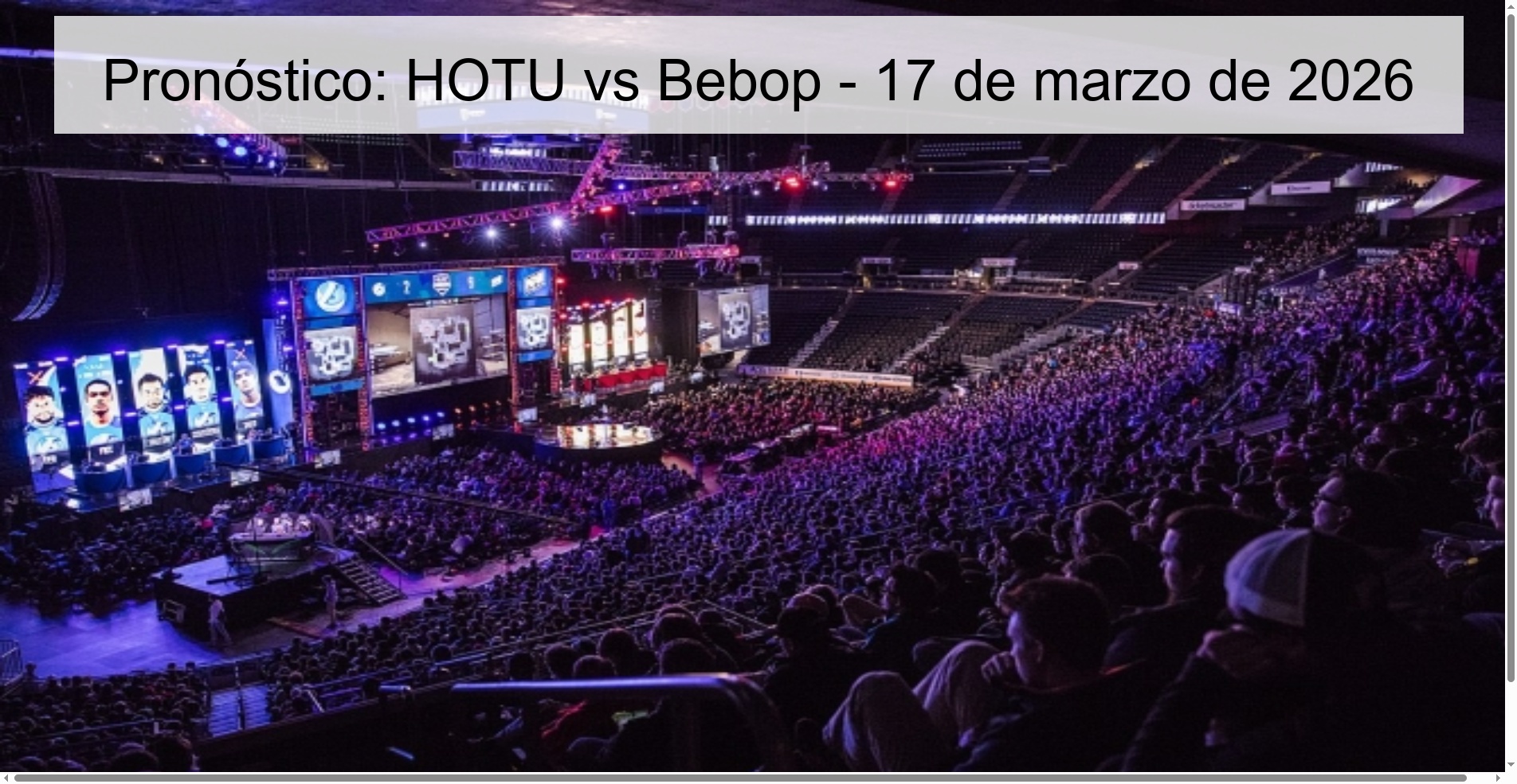 Pronóstico: HOTU vs Bebop – 17 de marzo de 2026