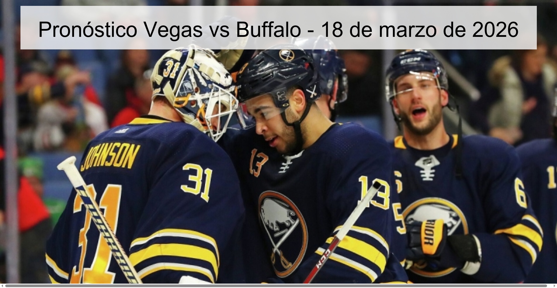 Pronóstico Vegas vs Buffalo – 18 de marzo de 2026