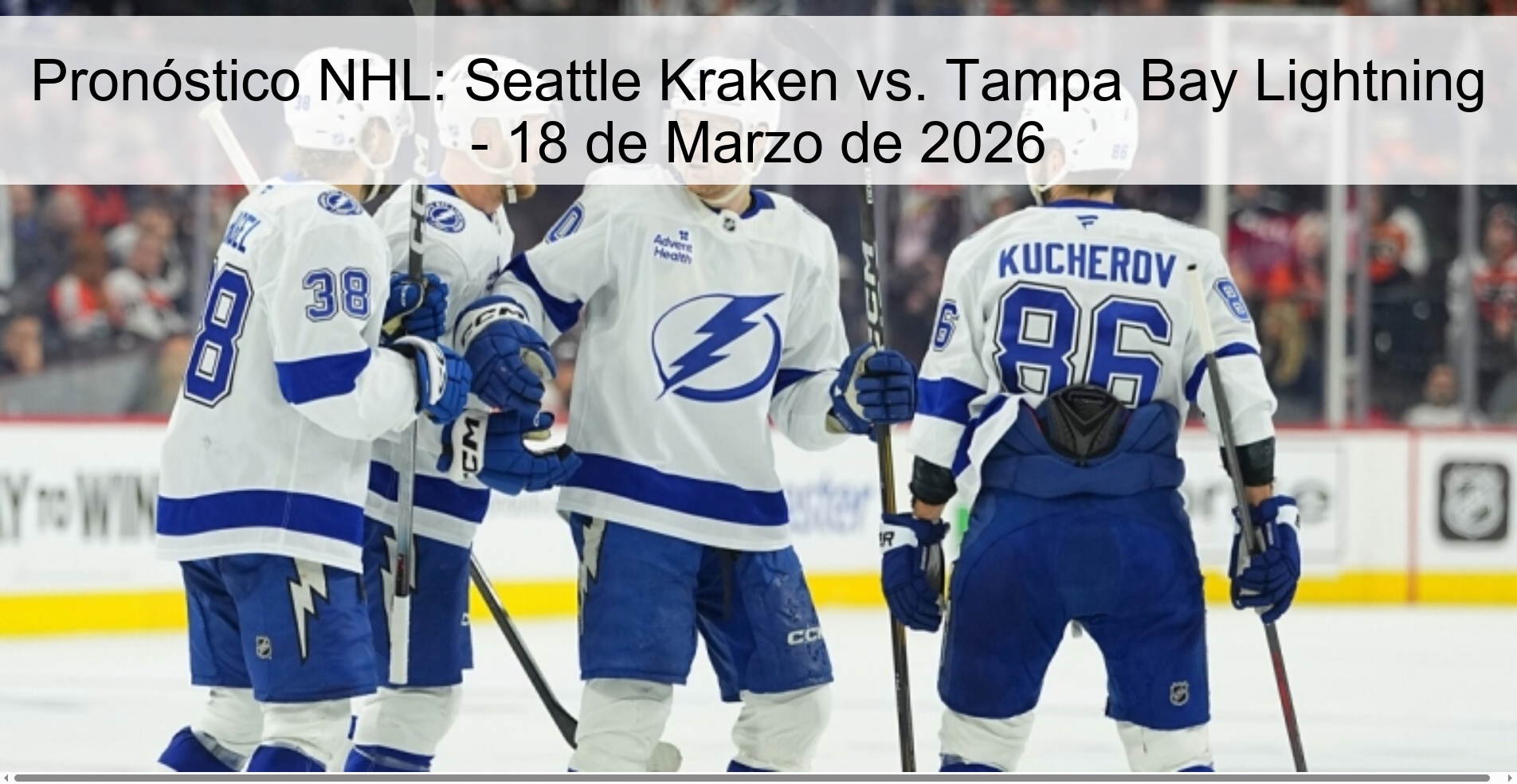 Pronóstico NHL: Seattle Kraken vs. Tampa Bay Lightning – 18 de Marzo de 2026