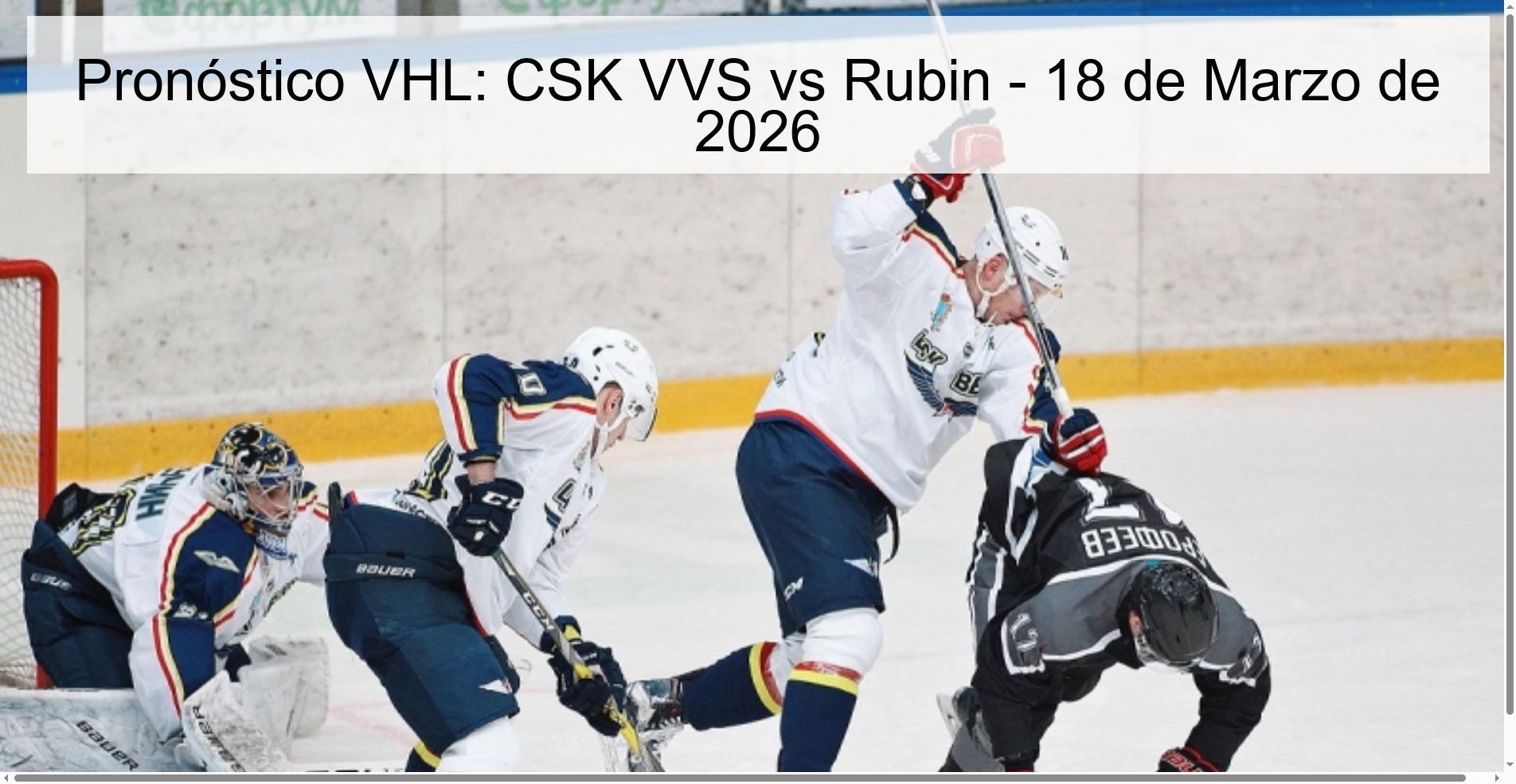 Pronóstico VHL: CSK VVS vs Rubin – 18 de Marzo de 2026