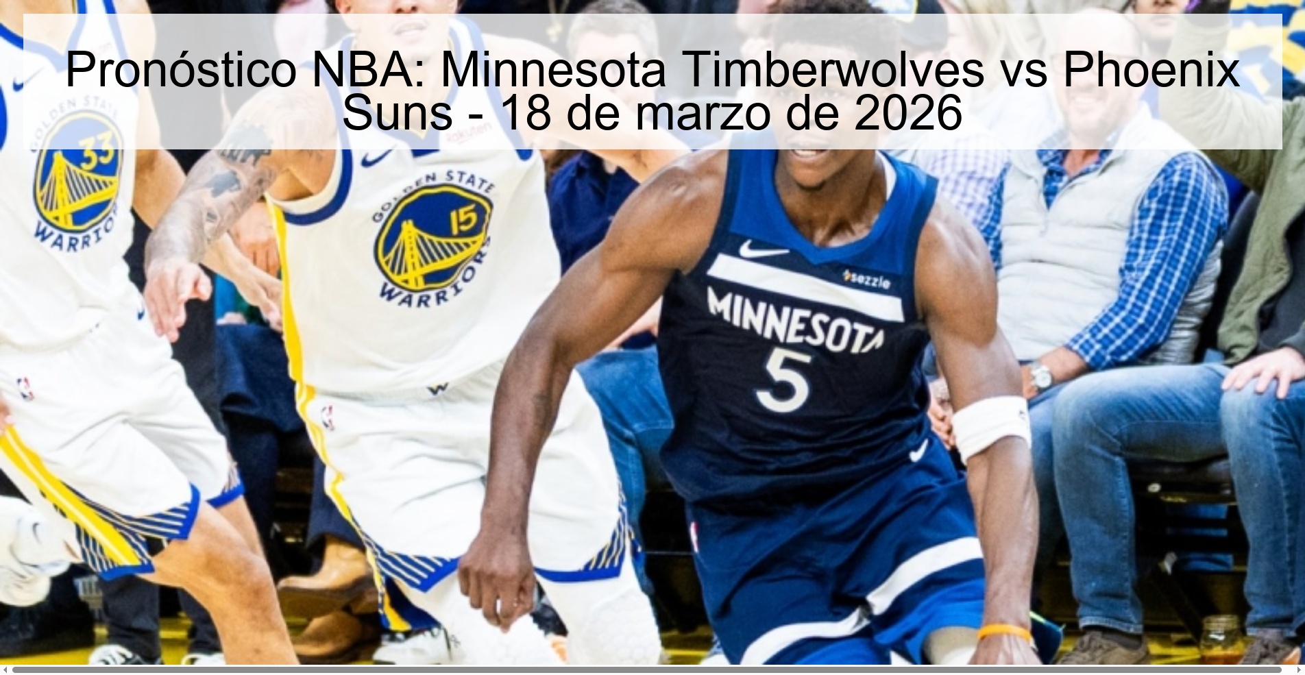 Pronóstico NBA: Minnesota Timberwolves vs Phoenix Suns – 18 de marzo de 2026