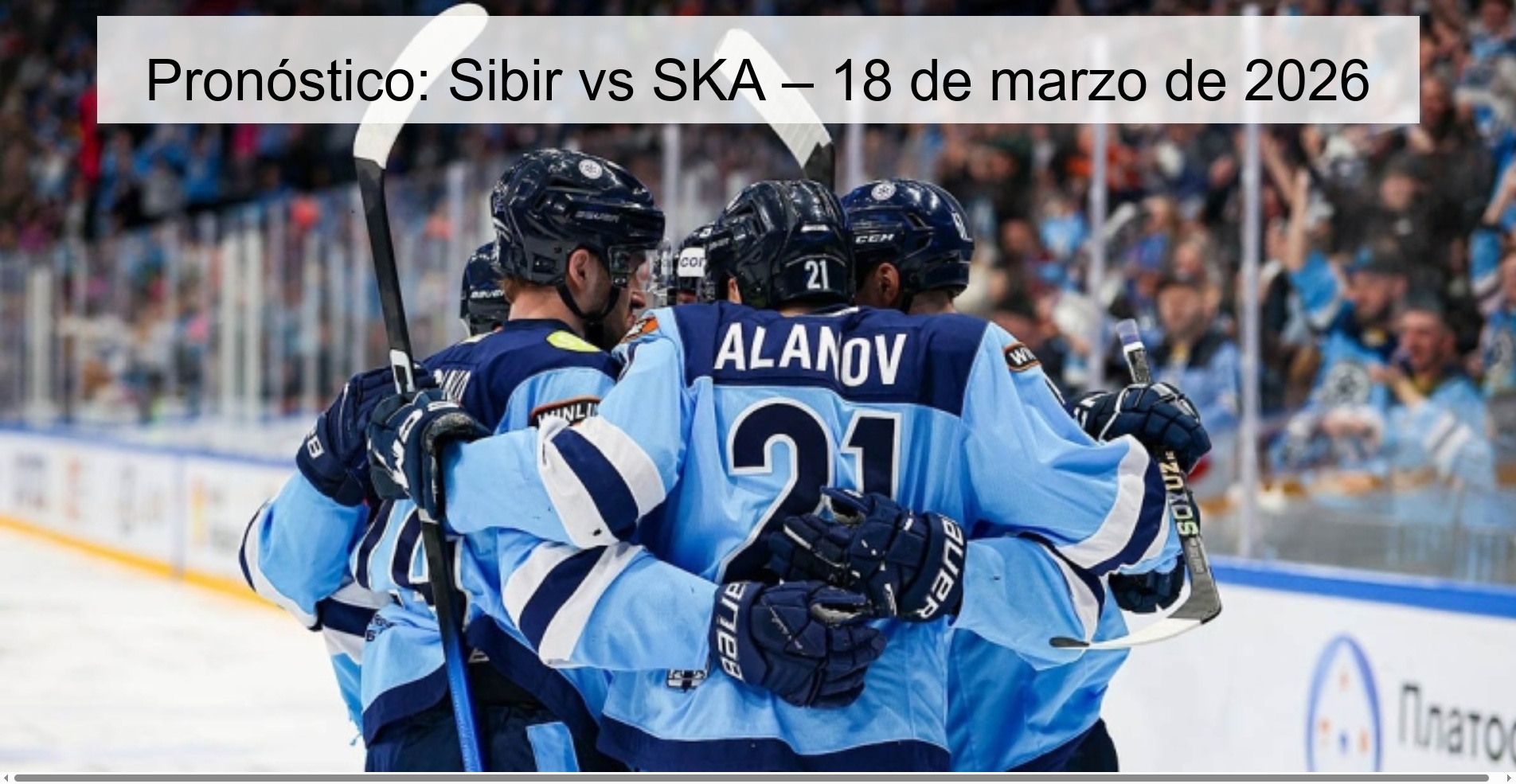 Pronóstico: Sibir vs SKA – 18 de marzo de 2026