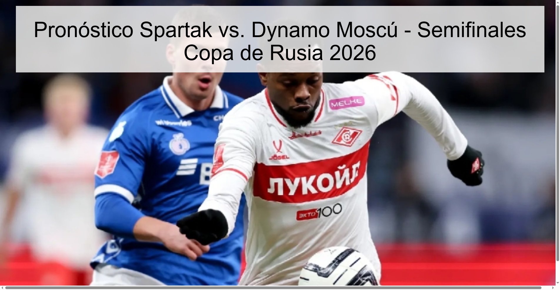 Pronóstico Spartak vs. Dynamo Moscú – Semifinales Copa de Rusia 2026