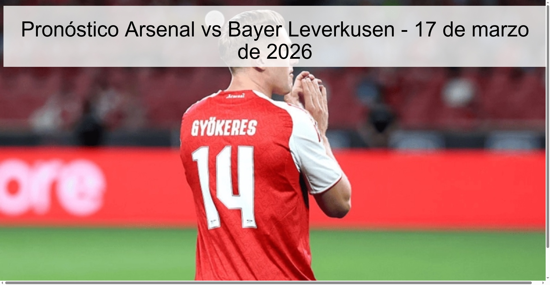 Pronóstico Arsenal vs Bayer Leverkusen – 17 de marzo de 2026