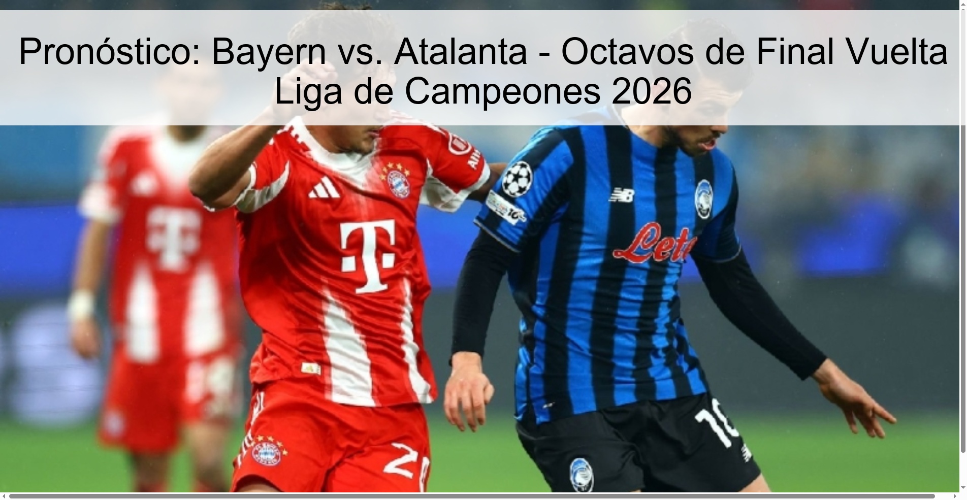 Pronóstico: Bayern vs. Atalanta – Octavos de Final Vuelta Liga de Campeones 2026