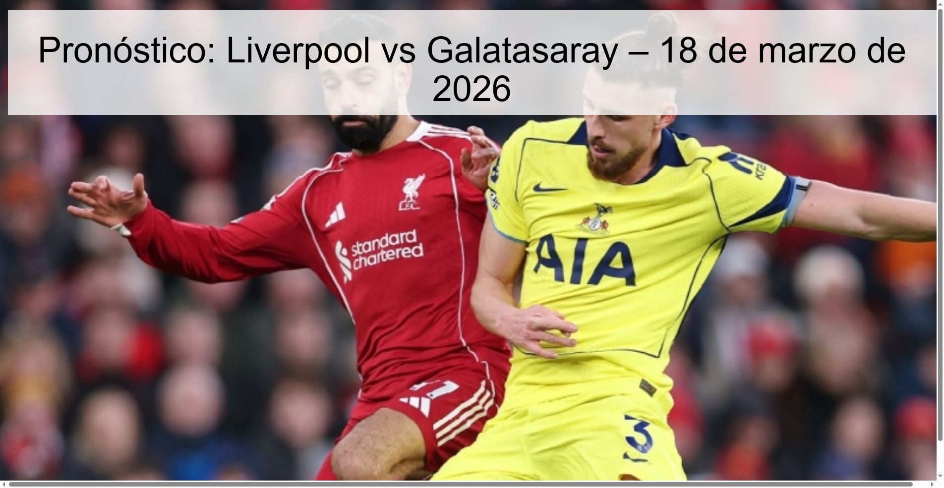 Pronóstico: Liverpool vs Galatasaray – 18 de marzo de 2026