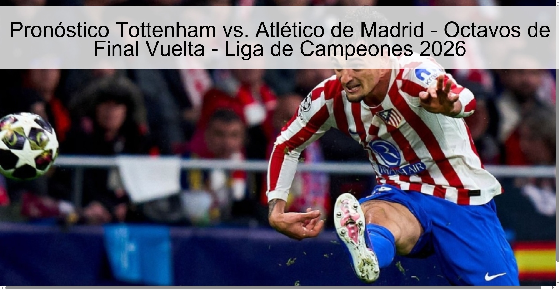 Pronóstico Tottenham vs. Atlético de Madrid – Octavos de Final Vuelta – Liga de Campeones 2026