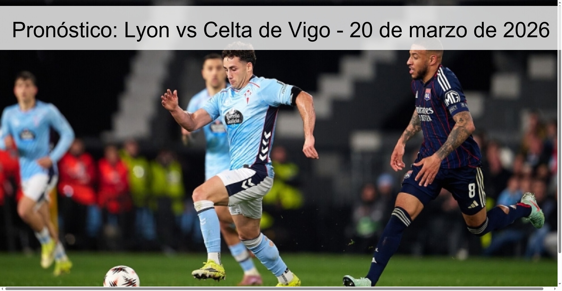 Pronóstico: Lyon vs Celta de Vigo – 20 de marzo de 2026