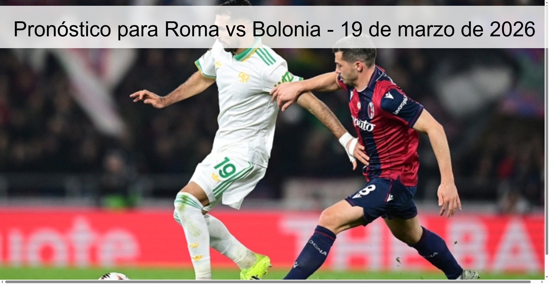Pronóstico para Roma vs Bolonia – 19 de marzo de 2026