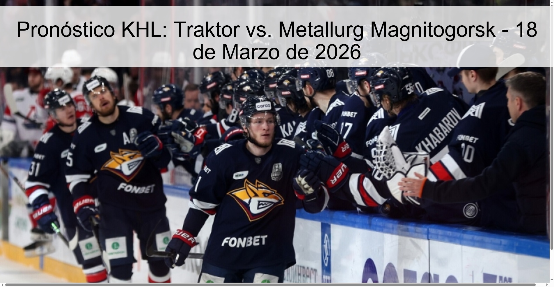 Pronóstico KHL: Traktor vs. Metallurg Magnitogorsk – 18 de Marzo de 2026