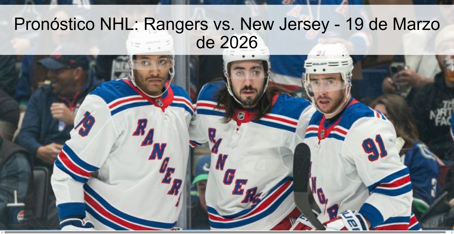 Pronóstico NHL: Rangers vs. New Jersey – 19 de Marzo de 2026