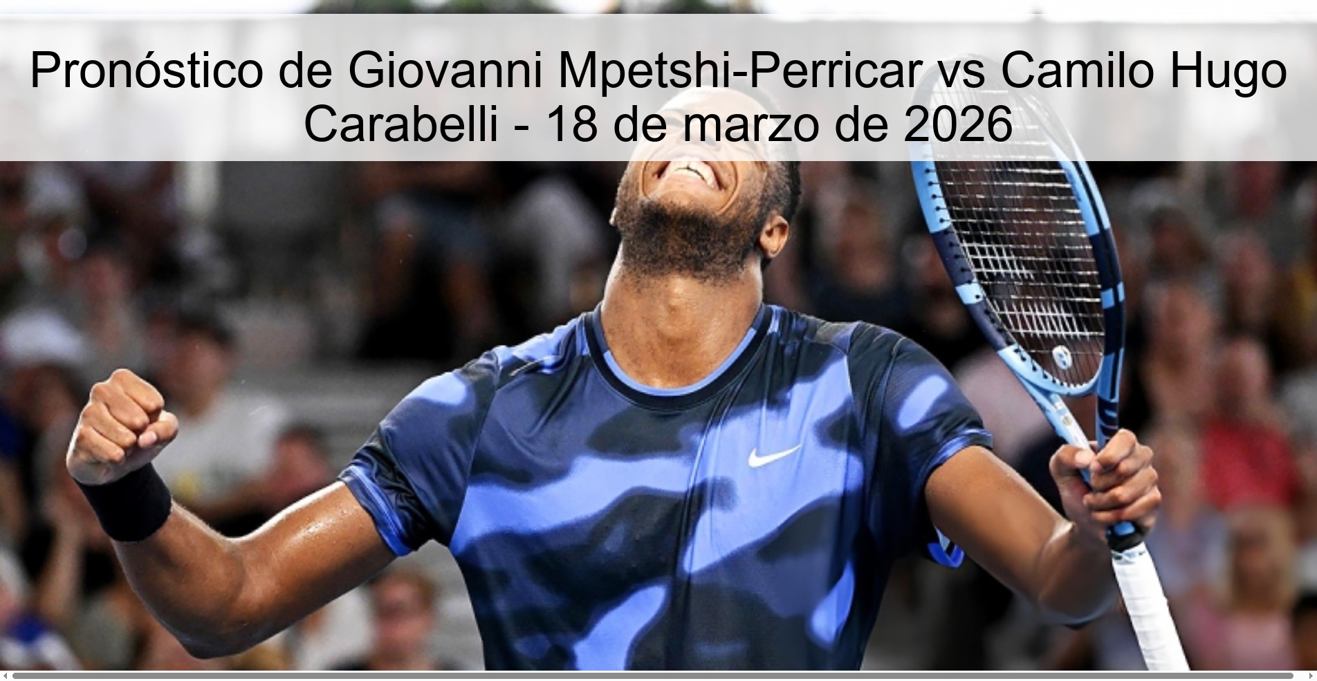 Pronóstico de Giovanni Mpetshi-Perricar vs Camilo Hugo Carabelli – 18 de marzo de 2026