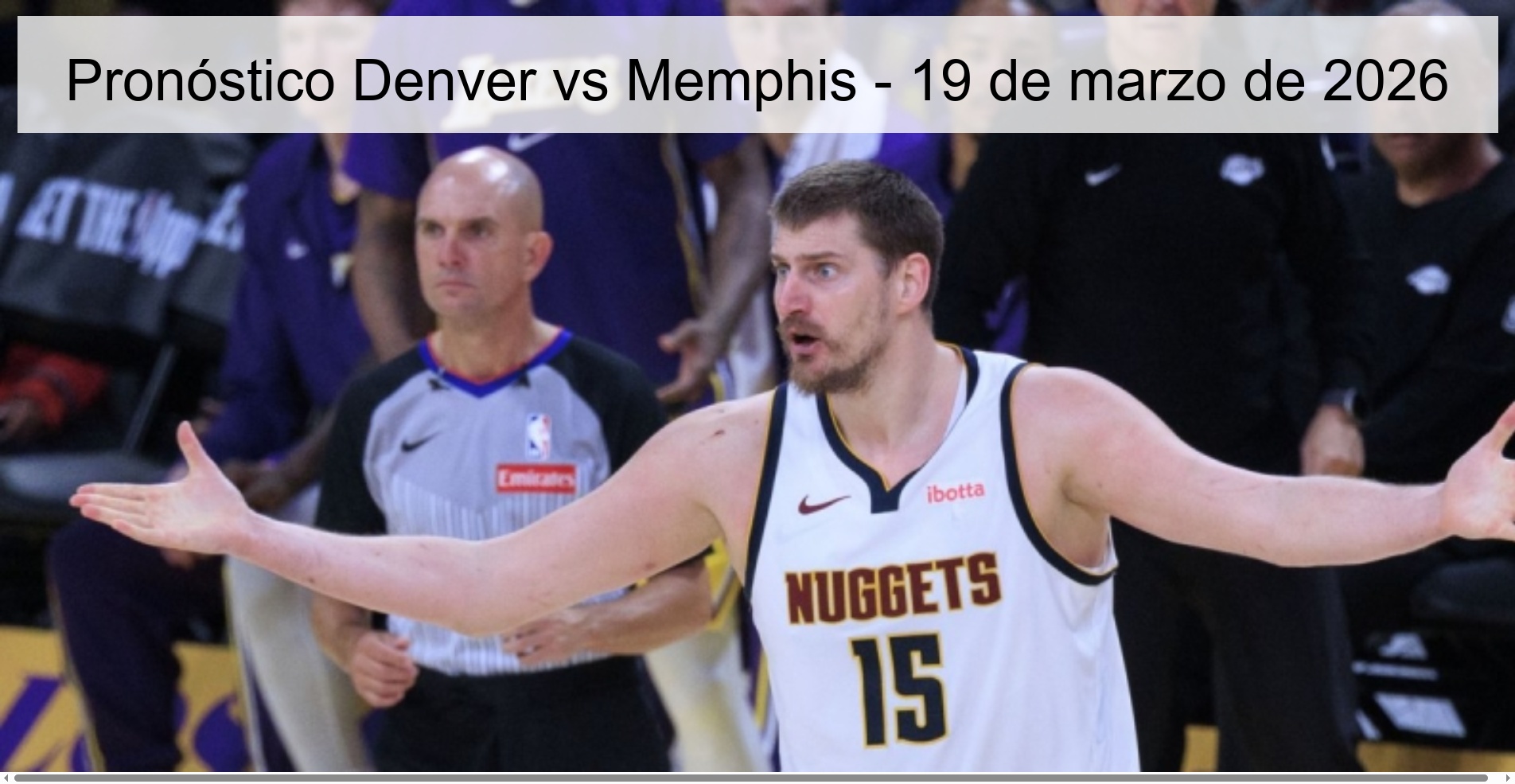 Pronóstico Denver vs Memphis – 19 de marzo de 2026