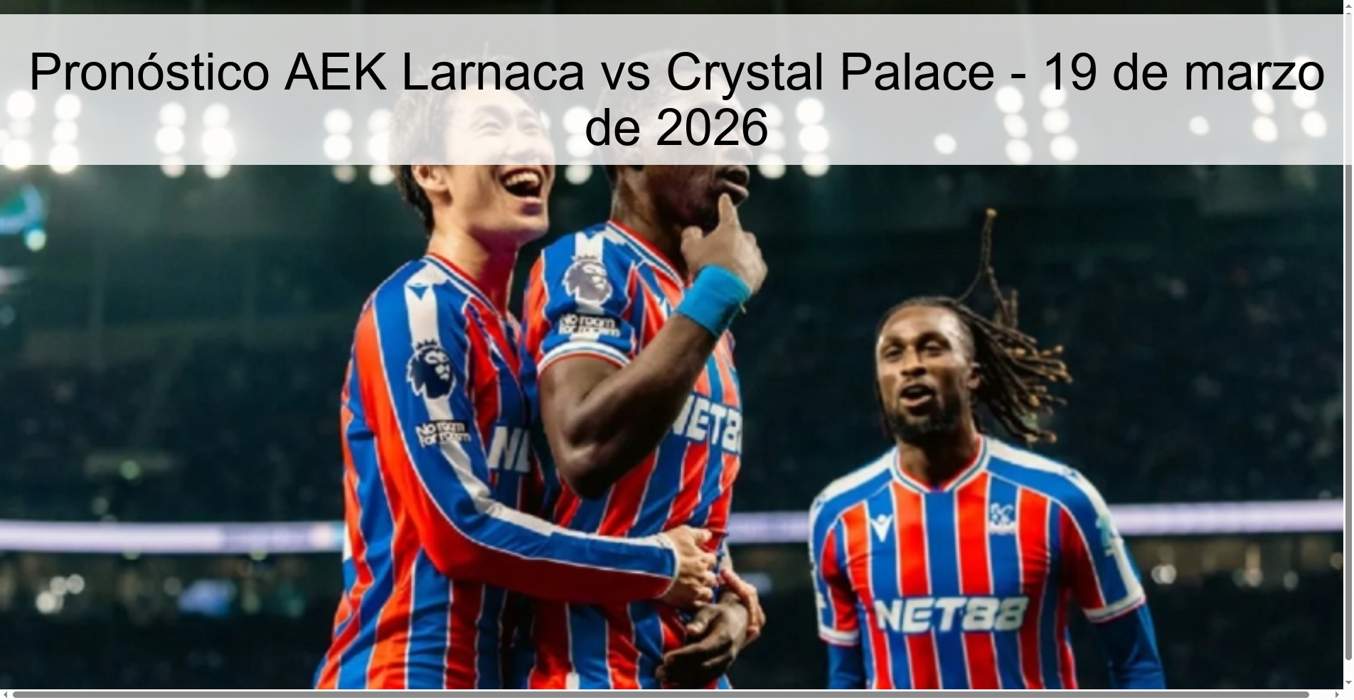 Pronóstico AEK Larnaca vs Crystal Palace – 19 de marzo de 2026