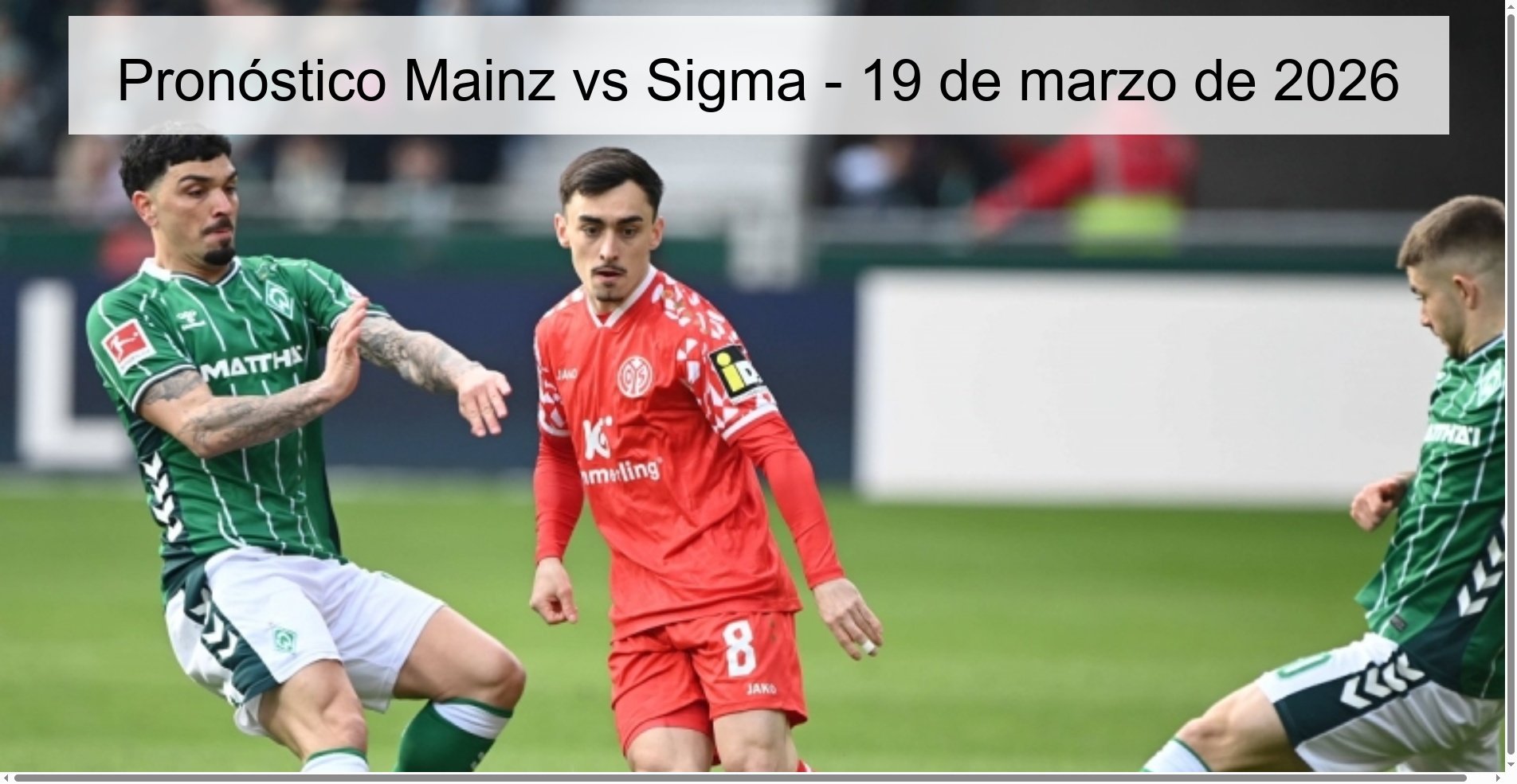 Pronóstico Mainz vs Sigma – 19 de marzo de 2026