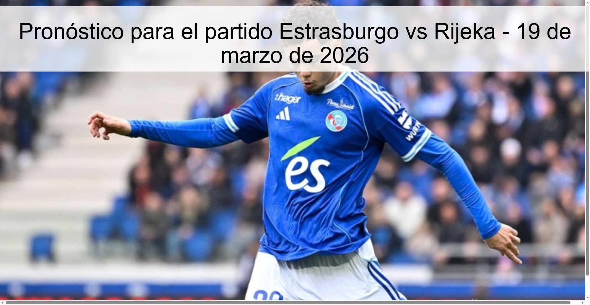 Pronóstico para el partido Estrasburgo vs Rijeka – 19 de marzo de 2026