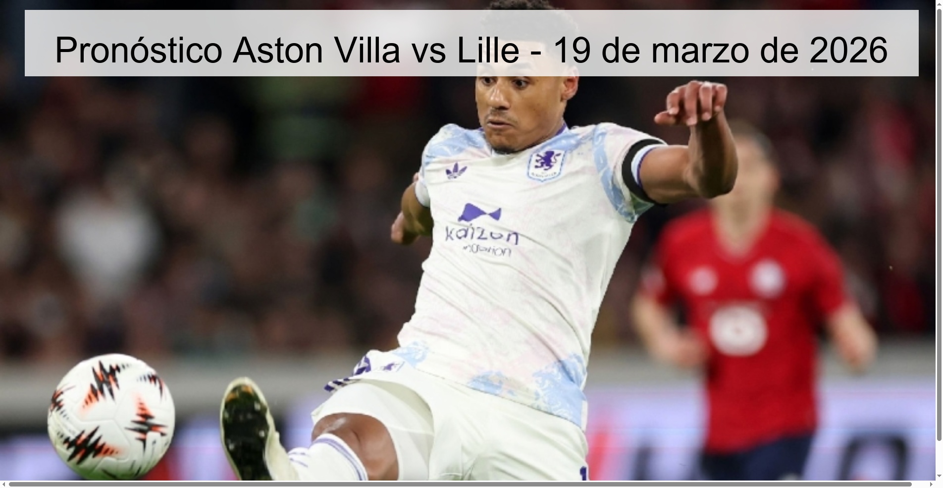Pronóstico Aston Villa vs Lille – 19 de marzo de 2026