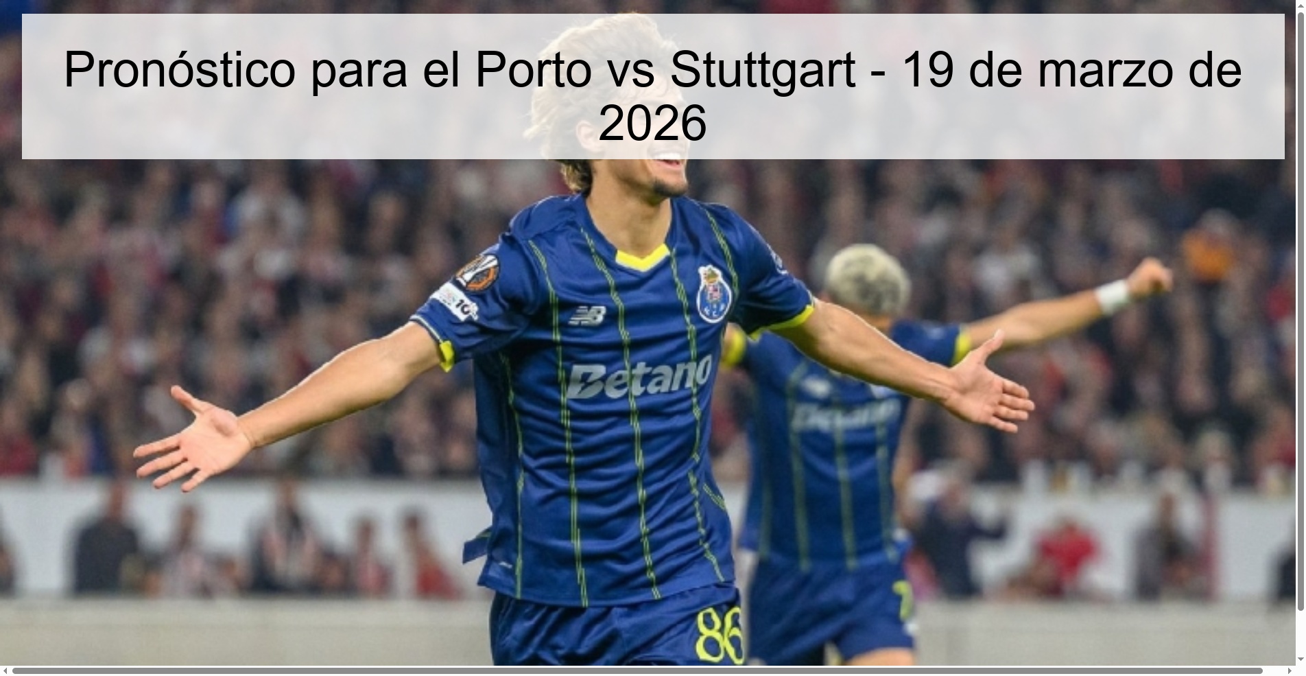 Pronóstico para el Porto vs Stuttgart – 19 de marzo de 2026