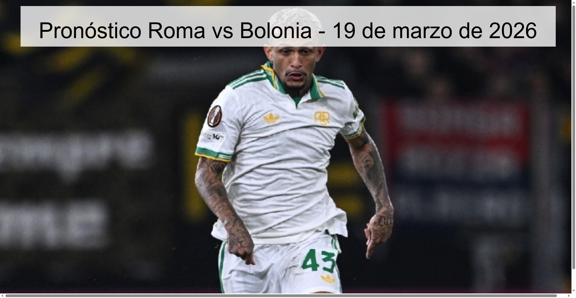 Pronóstico Roma vs Bolonia – 19 de marzo de 2026