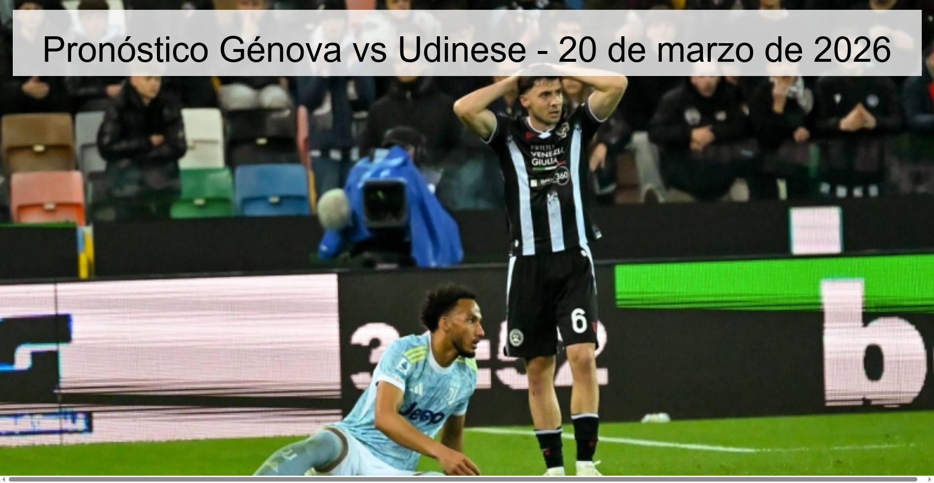 Pronóstico Génova vs Udinese – 20 de marzo de 2026