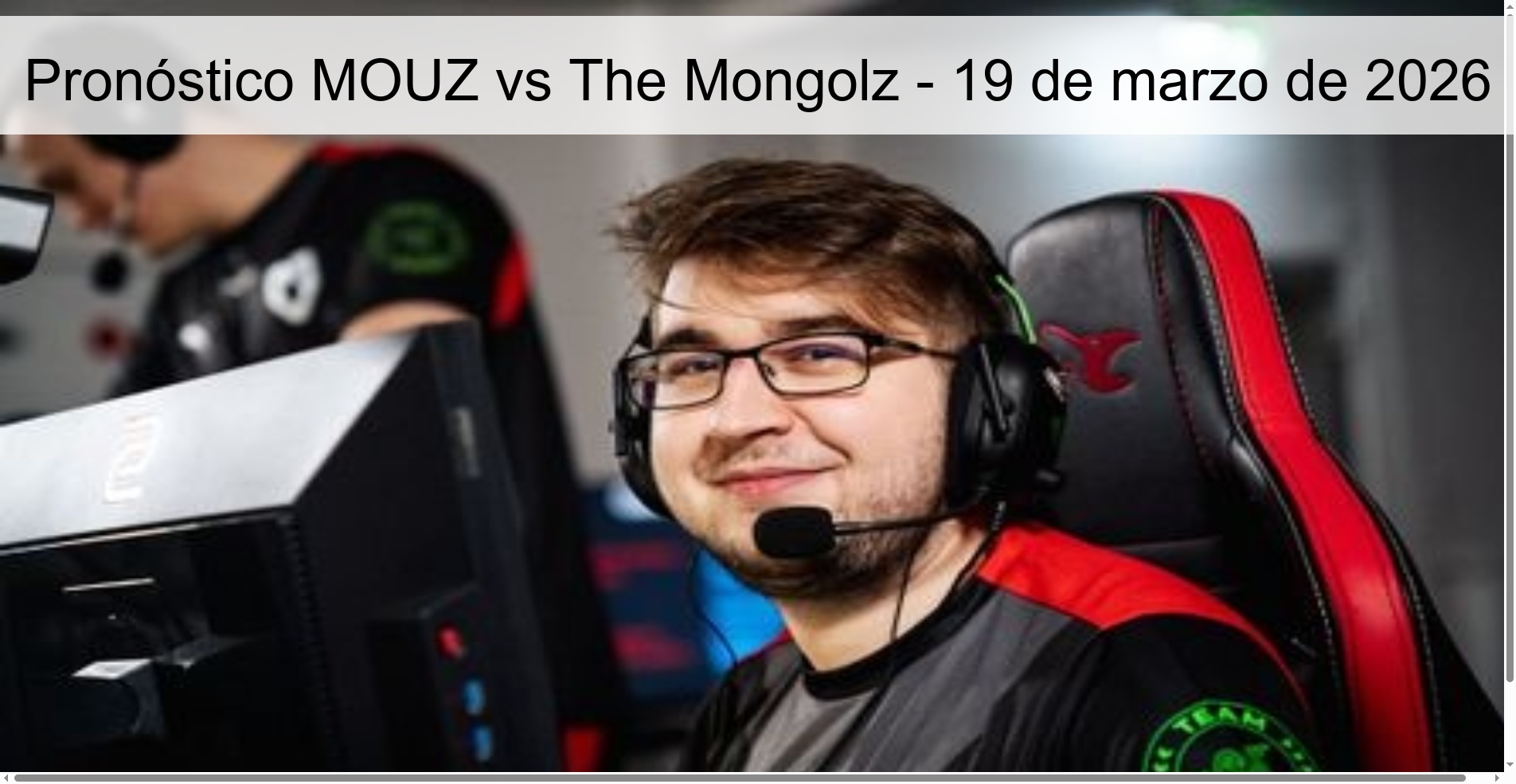 Pronóstico MOUZ vs The Mongolz – 19 de marzo de 2026