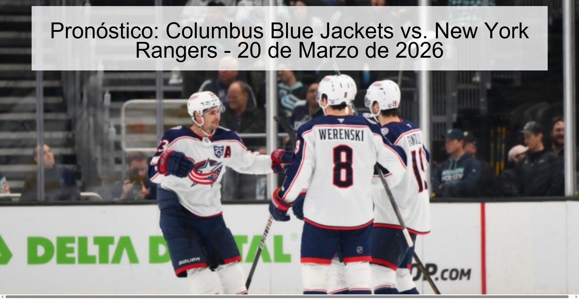 Pronóstico: Columbus Blue Jackets vs. New York Rangers – 20 de Marzo de 2026
