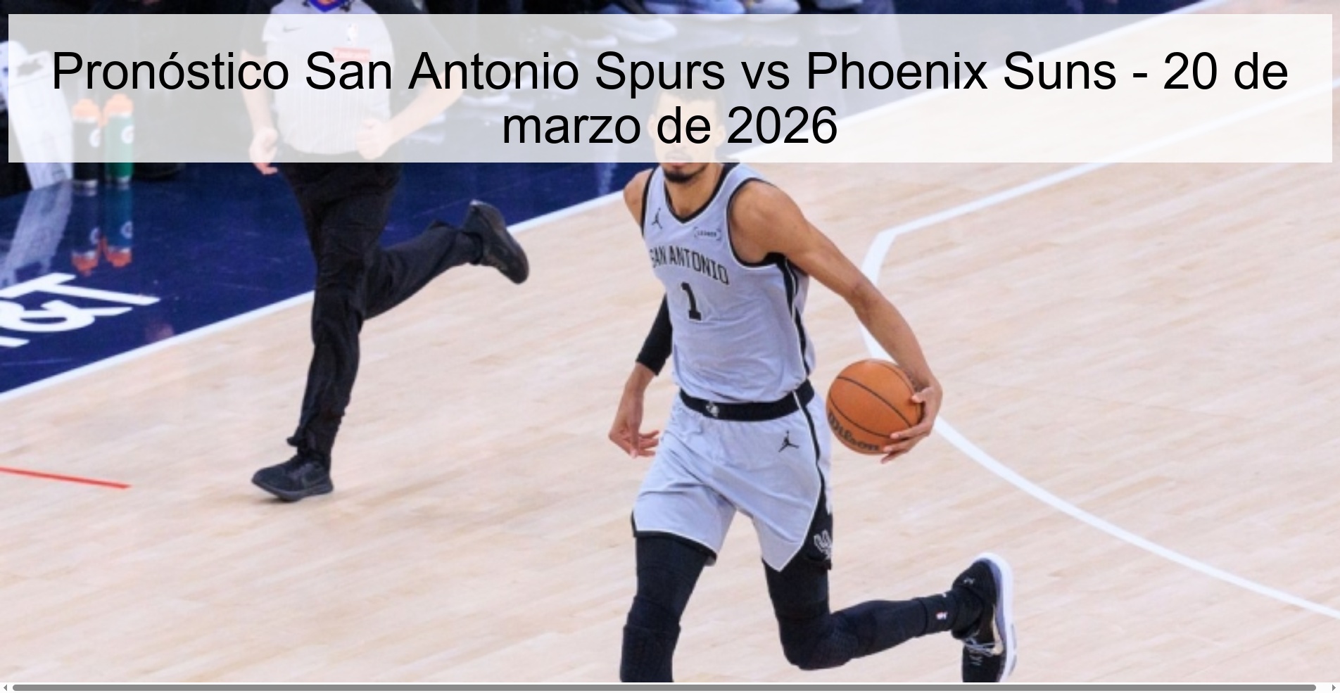 Pronóstico San Antonio Spurs vs Phoenix Suns – 20 de marzo de 2026