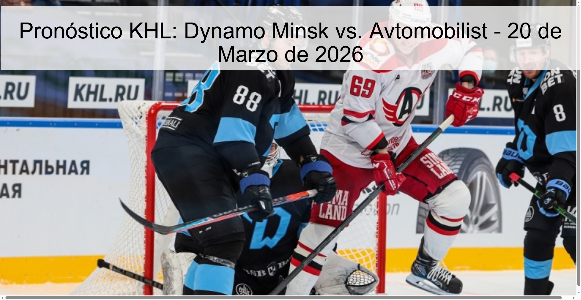 Pronóstico KHL: Dynamo Minsk vs. Avtomobilist – 20 de Marzo de 2026