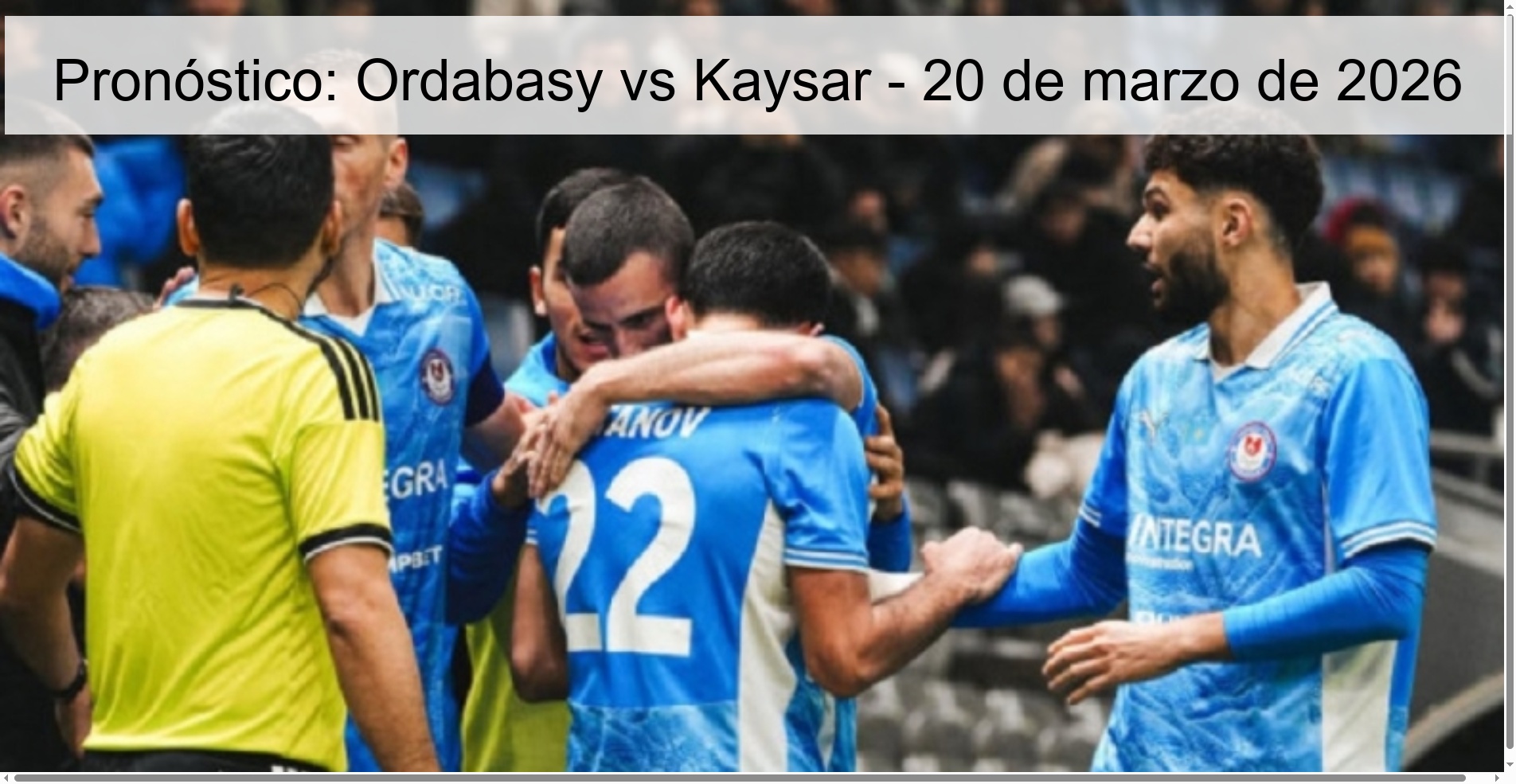 Pronóstico: Ordabasy vs Kaysar – 20 de marzo de 2026