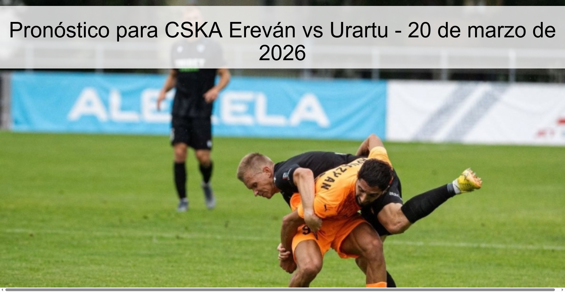 Pronóstico para CSKA Ereván vs Urartu – 20 de marzo de 2026