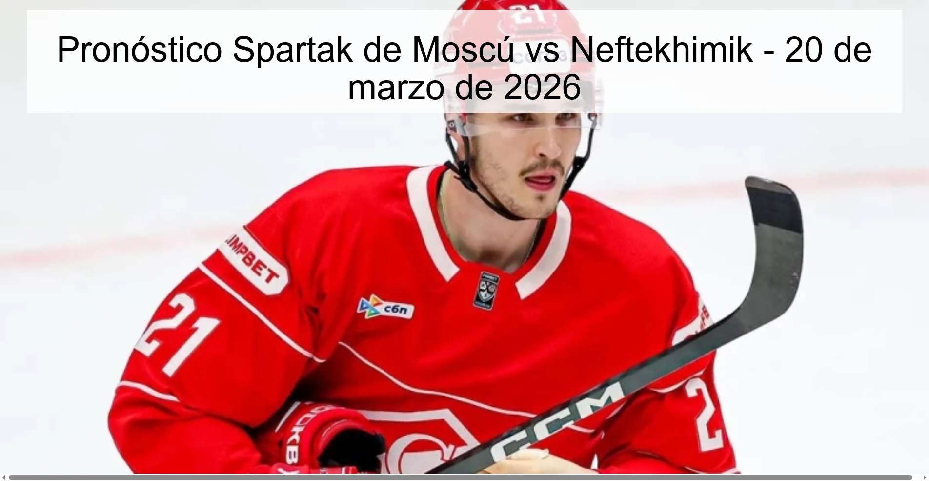Pronóstico Spartak de Moscú vs Neftekhimik – 20 de marzo de 2026